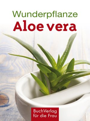 cover image of Wunderpflanze Aloe vera